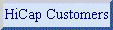 HiCap Customers